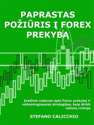 cover image of Paprastas požiūris į forex prekybą